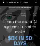 Waviboy AI Studio Course – Agency‑Grade AI Systems That Earn $8K+ Learn Waviboy’s exact AI systems to generate premium visuals, attract clients & build a content‑based income stream. $8K in 30 days playbook.