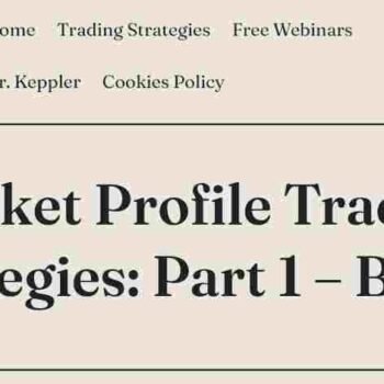 Strategic Trading – Market Profile Trading Strategies Guide Learn Market Profile Trading Strategies – Beyond the Basics by Strategic Trading. Download the complete course and refine your trading skills.