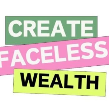 Nancy Ayala – Create Faceless Wealth