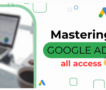 Aaron Young – Mastering Google Ads All Access