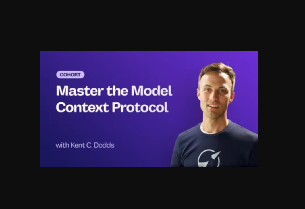 Kent C. Dodds – Master the Model Context Protocol (MCP) Kent C. Dodds – Master the Model Context Protocol (MCP)