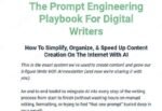 Dickie Bush & Nicolas Cole – The Prompt Engineering Playbook For Digital Writers